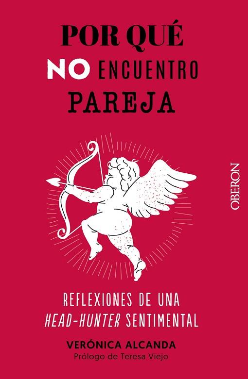 POR QUÉ NO ENCUENTRO PAREJA | 9788441547742 | ALCANDA, VERÓNICA | Llibres Parcir | Llibreria Parcir | Llibreria online de Manresa | Comprar llibres en català i castellà online