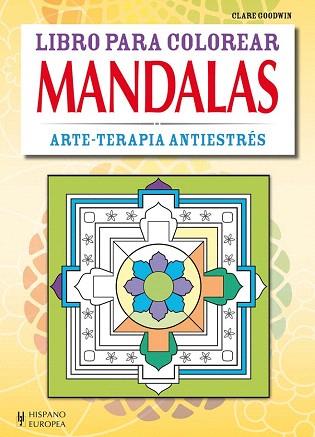 MANDALAS | 9788425521096 | GOODWIN, CLARE | Llibres Parcir | Librería Parcir | Librería online de Manresa | Comprar libros en catalán y castellano online