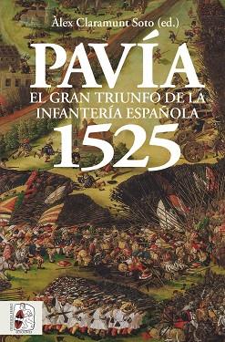 PAVÍA 1525 | 9788412815795 | LE GALL, JEAN-MARIE/VALENZUELA CORDERO, CARLOS/SHERER, IDAN/CLARAMUNT SOTO, ÀLEX/MAFFI, DAVIDE/GOZAL | Llibres Parcir | Llibreria Parcir | Llibreria online de Manresa | Comprar llibres en català i castellà online