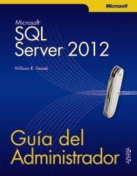 SQL Server 2012. Guía del Administrador | 9788441532212 | Stanek, William R. | Llibres Parcir | Llibreria Parcir | Llibreria online de Manresa | Comprar llibres en català i castellà online