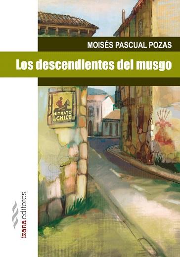 LOS DESCENDIENTES DEL MUSGO | 9788494271250 | PASCUAL POZAS, MOISÉS | Llibres Parcir | Llibreria Parcir | Llibreria online de Manresa | Comprar llibres en català i castellà online