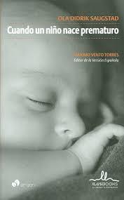 CUANDO UN NIÑO NACE PREMATURO | 9788415227496 | DIDRIK SAUGSTAD,OLA | Llibres Parcir | Llibreria Parcir | Llibreria online de Manresa | Comprar llibres en català i castellà online