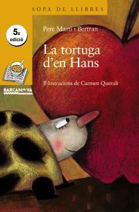 LA TORTUGA D EN HANS | 9788448916176 | PERE MARTI I BERTRAN | Llibres Parcir | Llibreria Parcir | Llibreria online de Manresa | Comprar llibres en català i castellà online