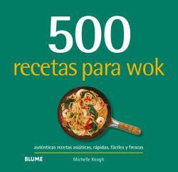 500 RECETAS PARA WOK | 9788417492809 | KEOGH, MICHELLE | Llibres Parcir | Llibreria Parcir | Llibreria online de Manresa | Comprar llibres en català i castellà online