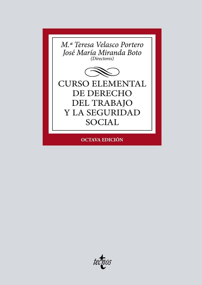 CURSO ELEMENTAL DE DERECHO DEL TRABAJO Y LA SEGURIDAD SOCIAL | 9788430985463 | VELASCO PORTERO, Mª TERESA / MIRANDA BOTO, JOSÉ MARÍA / AGUILAR MARTÍN, CARMEN / ÁLVAREZ DEL CUVILLO | Llibres Parcir | Llibreria Parcir | Llibreria online de Manresa | Comprar llibres en català i castellà online