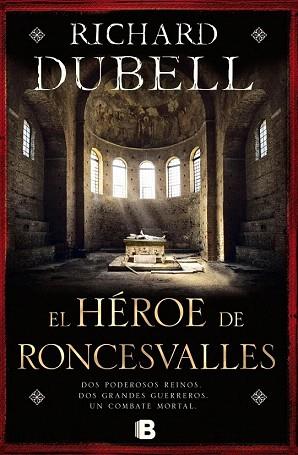 EL HÉROE DE RONCESVALLES | 9788466655705 | DUBELL, RICHARD | Llibres Parcir | Llibreria Parcir | Llibreria online de Manresa | Comprar llibres en català i castellà online