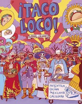 ¡TACO LOCO! | 9788408223641 | CRAMBY, JONAS | Llibres Parcir | Llibreria Parcir | Llibreria online de Manresa | Comprar llibres en català i castellà online