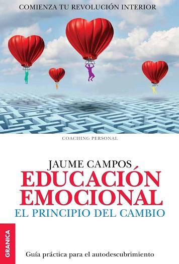 EDUCACION EMOCIONAL PRINCIPIOS DEL CAMIBO | 9789506418526 | CAMPOS, JAUME | Llibres Parcir | Llibreria Parcir | Llibreria online de Manresa | Comprar llibres en català i castellà online