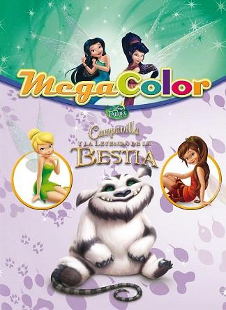 MEGACOLOR. CAMPANILLA Y LA LEYENDA DE LA BESTIA | 9788499516738 | DISNEY | Llibres Parcir | Llibreria Parcir | Llibreria online de Manresa | Comprar llibres en català i castellà online