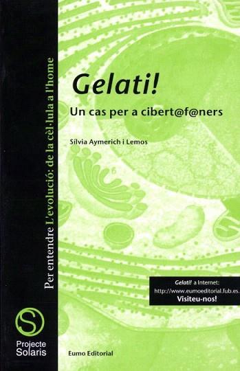 GELATI COL SOLARIS | 9788476024324 | AYMERICH | Llibres Parcir | Llibreria Parcir | Llibreria online de Manresa | Comprar llibres en català i castellà online