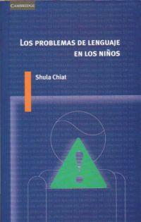 LOS PROBLEMAS DE LENGUAJE EN LOS NIÐO | 9788483232507 | CHIAT | Llibres Parcir | Llibreria Parcir | Llibreria online de Manresa | Comprar llibres en català i castellà online