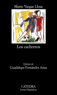 LOS CACHORROS | 9788437627205 | VARGAS LLOSA MARIO | Llibres Parcir | Librería Parcir | Librería online de Manresa | Comprar libros en catalán y castellano online