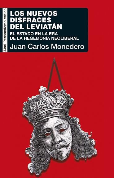 LOS NUEVOS DISFRACES DEL LEVIATÁN | 9788446045151 | MONEDERO FERNÁNDEZ, JUAN CARLOS | Llibres Parcir | Llibreria Parcir | Llibreria online de Manresa | Comprar llibres en català i castellà online