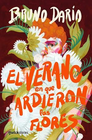 EL VERANO EN QUE ARDIERON LAS FLORES | 9788408290148 | DARÍO, BRUNO | Llibres Parcir | Llibreria Parcir | Llibreria online de Manresa | Comprar llibres en català i castellà online