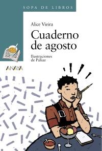 CUADERNO DE AGOSTO | 9788420784571 | Alice VIEIRA | Llibres Parcir | Llibreria Parcir | Llibreria online de Manresa | Comprar llibres en català i castellà online