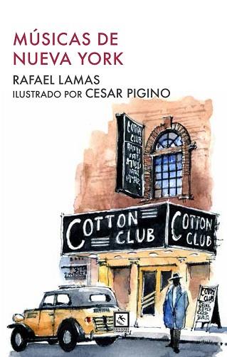 MÚSICAS DE NUEVA YORK | 9788412014822 | LAMAS, RAFAEL | Llibres Parcir | Llibreria Parcir | Llibreria online de Manresa | Comprar llibres en català i castellà online