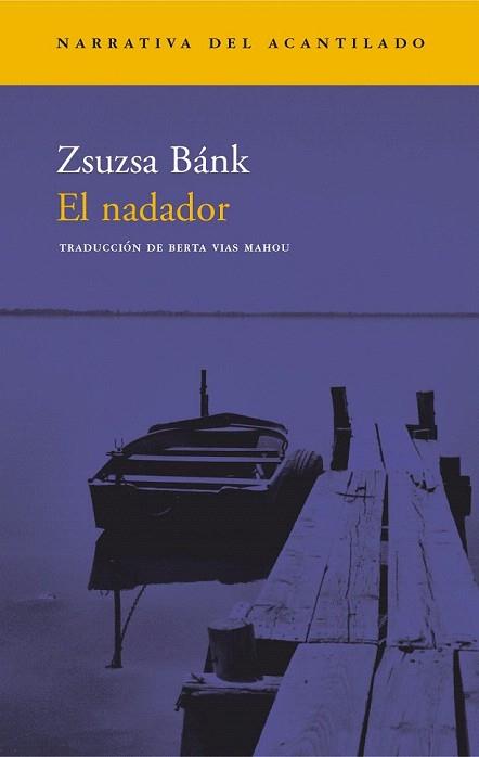 EL NADADOR | 9788496136366 | BANK ZSUZSA | Llibres Parcir | Llibreria Parcir | Llibreria online de Manresa | Comprar llibres en català i castellà online