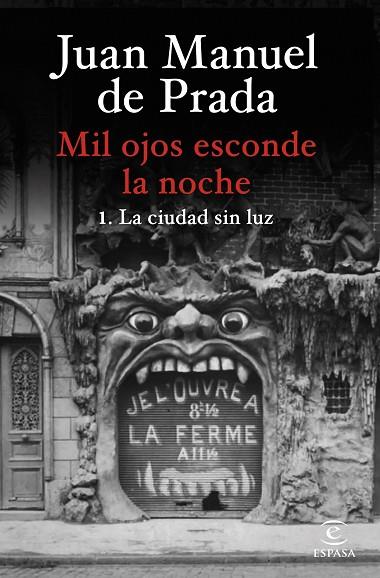 MIL OJOS ESCONDE LA NOCHE. LA CIUDAD SIN LUZ | 9788467073058 | PRADA, JUAN MANUEL DE | Llibres Parcir | Llibreria Parcir | Llibreria online de Manresa | Comprar llibres en català i castellà online