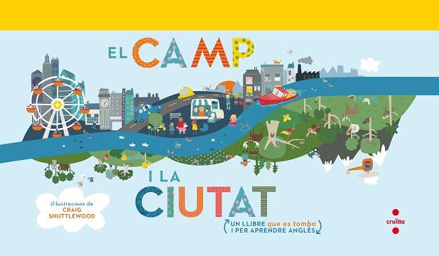 C-EL CAMP I LA CIUTAT | 9788466143615 | SHUTTLEWOOD, CRAIG | Llibres Parcir | Llibreria Parcir | Llibreria online de Manresa | Comprar llibres en català i castellà online