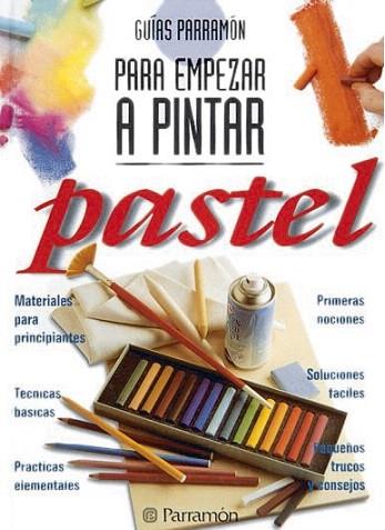 PASTEL G EMPEZAR PINTAR | 9788434220430 | Llibres Parcir | Llibreria Parcir | Llibreria online de Manresa | Comprar llibres en català i castellà online