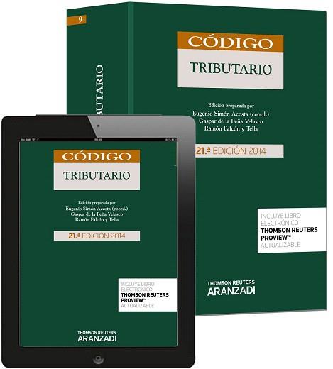 CÓDIGO TRIBUTARIO (PAPEL + E-BOOK) | 9788490593189 | DE LA PEÑA VELASCO, GASPAR/FALCÓN TELLA, RAMÓN/SIMÓN ACOSTA, EUGENIO | Llibres Parcir | Llibreria Parcir | Llibreria online de Manresa | Comprar llibres en català i castellà online