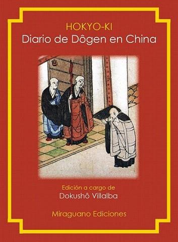 HOKYO-KI DIARIO DE DOGEN EN CHINA | 9788478133772 | VILLALBA DOKUSHO | Llibres Parcir | Librería Parcir | Librería online de Manresa | Comprar libros en catalán y castellano online