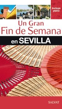 Un gran Fin de Semana en Sevilla | 9788421686973 | Llibres Parcir | Llibreria Parcir | Llibreria online de Manresa | Comprar llibres en català i castellà online