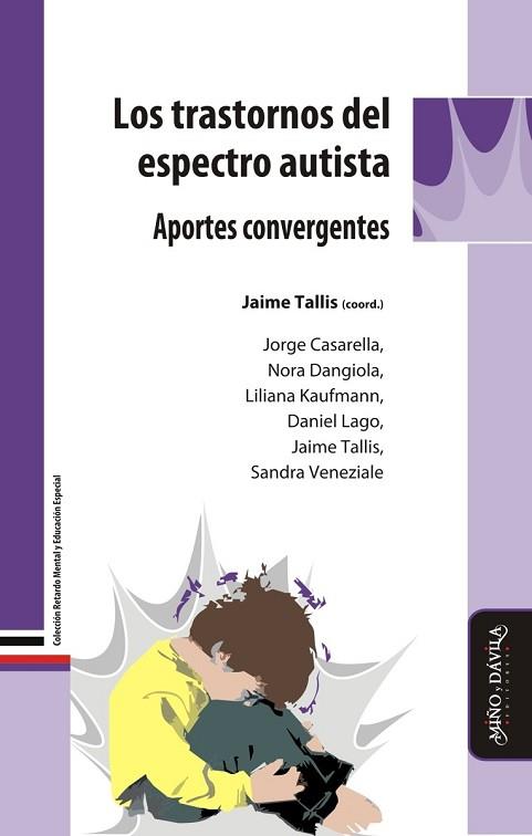 TRASTORNOS DEL ESPECTRO AUTISTA. . APORTES CONVERGENTES | PODI127883 | TALLIS  JAIME | Llibres Parcir | Llibreria Parcir | Llibreria online de Manresa | Comprar llibres en català i castellà online