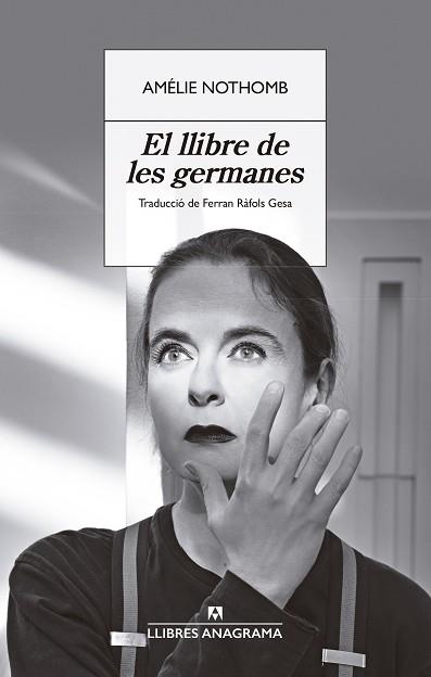 EL LLIBRE DE LES GERMANES | 9788433929358 | NOTHOMB, AMÉLIE | Llibres Parcir | Llibreria Parcir | Llibreria online de Manresa | Comprar llibres en català i castellà online