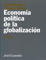 ECONOMIA POLITICA DE LA GLOBALIZACION | 9788434421561 | MARTINEZ  -  TABLAS | Llibres Parcir | Llibreria Parcir | Llibreria online de Manresa | Comprar llibres en català i castellà online