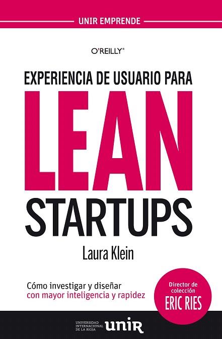 EXPERIENCIA DE USUARIO PARA LEAN STARTUPS: CÓMO INVESTIGAR Y DISEÑAR CON MAYOR I | 9788416125425 | KLEIN, LAURA | Llibres Parcir | Llibreria Parcir | Llibreria online de Manresa | Comprar llibres en català i castellà online