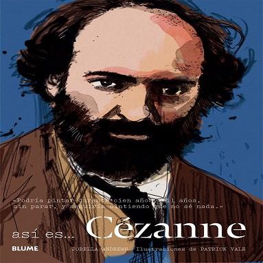 ASÍ ES... CÉZANNE | 9788498018196 | ANDREWS, JORELLA/VALE, PATRICK | Llibres Parcir | Llibreria Parcir | Llibreria online de Manresa | Comprar llibres en català i castellà online