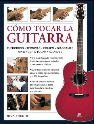 Cómo Tocar la Guitarra | 9788466224857 | Freeth, Nick | Llibres Parcir | Llibreria Parcir | Llibreria online de Manresa | Comprar llibres en català i castellà online