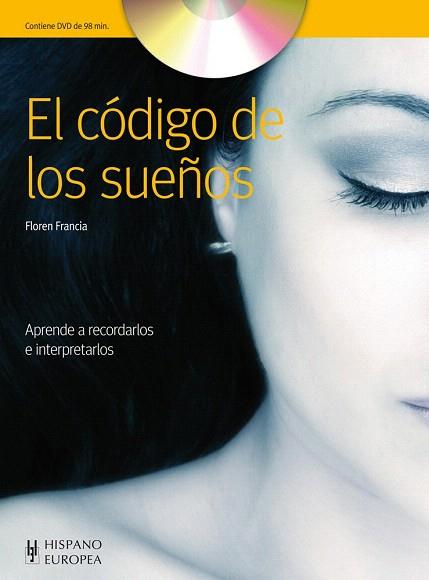 EL CÓDIGO DE LOS SUEÑOS (+DVD) | 9788425520396 | FRANCIA, FLOREN | Llibres Parcir | Llibreria Parcir | Llibreria online de Manresa | Comprar llibres en català i castellà online