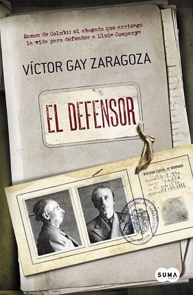 EL DEFENSOR | 9788483657843 | GAY ZARAGOZA,VÍCTOR | Llibres Parcir | Llibreria Parcir | Llibreria online de Manresa | Comprar llibres en català i castellà online