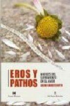 EROS Y PATHOS matices del sufrimiento en el amor | 9789876090070 | ALDO CAROTENUTO | Llibres Parcir | Llibreria Parcir | Llibreria online de Manresa | Comprar llibres en català i castellà online