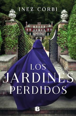 LOS JARDINES PERDIDOS | 9788466670678 | CORBI, INEZ | Llibres Parcir | Llibreria Parcir | Llibreria online de Manresa | Comprar llibres en català i castellà online