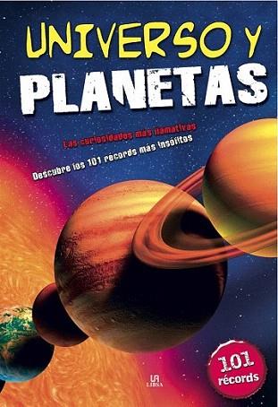 UNIVERSO Y PLANETAS 101 RECORDS | 9788466222129 | Llibres Parcir | Llibreria Parcir | Llibreria online de Manresa | Comprar llibres en català i castellà online