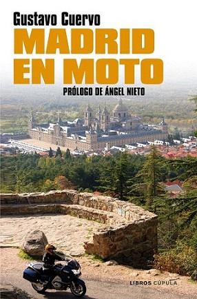 MADRID EN MOTO | 9788448067861 | CUERVO GUSTAVO | Llibres Parcir | Llibreria Parcir | Llibreria online de Manresa | Comprar llibres en català i castellà online