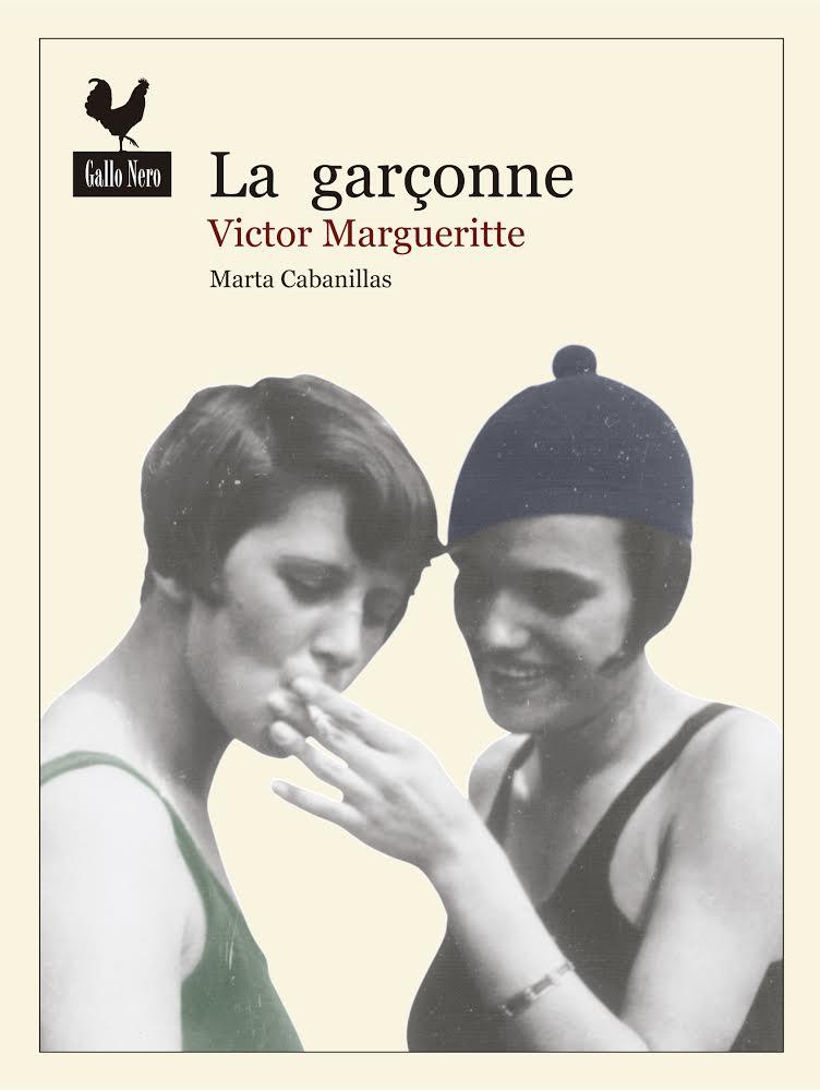 LA GARÇONNE | 9788494235788 | MARGUERITTE, VICTOR | Llibres Parcir | Llibreria Parcir | Llibreria online de Manresa | Comprar llibres en català i castellà online