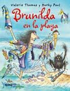 LA BRUJA BRUNILDA EN LA PLAYA | 9788498014846 | THOMAS V PAUL K | Llibres Parcir | Llibreria Parcir | Llibreria online de Manresa | Comprar llibres en català i castellà online