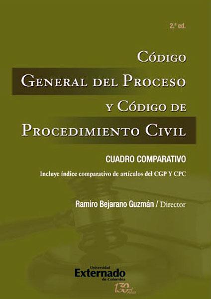 CÓDIGO GENERAL DEL PROCESO Y CÓDIGO DE PROCEDIMIENTO CIVIL. 2 EDICIÓN | PODI110387 | BEJARANO GUZMÁN  RAMIRO | Llibres Parcir | Llibreria Parcir | Llibreria online de Manresa | Comprar llibres en català i castellà online