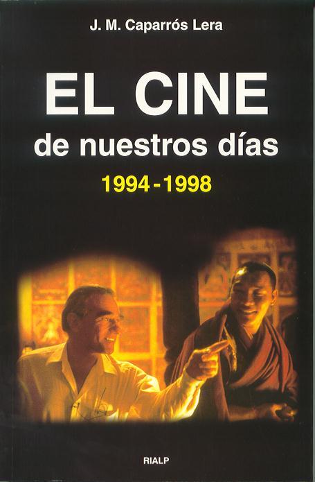 EL CINE DE NUESTROS DIAS 1994 1998 | 9788432132339 | CAPARROS LERA | Llibres Parcir | Llibreria Parcir | Llibreria online de Manresa | Comprar llibres en català i castellà online