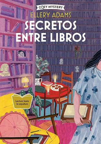 SECRETOS ENTRE LIBROS (COZY MYSTERY) | 9788419599605 | ADAMS, ELLERY | Llibres Parcir | Llibreria Parcir | Llibreria online de Manresa | Comprar llibres en català i castellà online