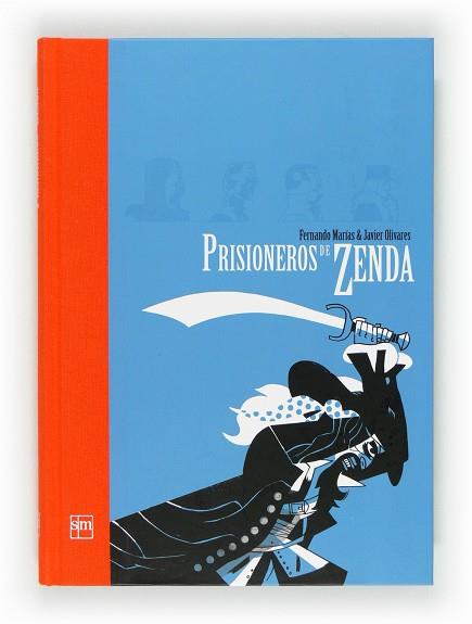 PRISIONEROS DE ZENDA | 9788467556346 | MARÍAS, FERNANDO | Llibres Parcir | Llibreria Parcir | Llibreria online de Manresa | Comprar llibres en català i castellà online