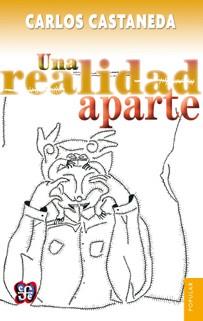 UNA REALIDAD APARTE | 9789681602185 | CASTANEDA, CARLOS | Llibres Parcir | Llibreria Parcir | Llibreria online de Manresa | Comprar llibres en català i castellà online