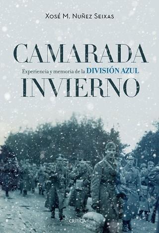 CAMARADA INVIERNO | 9788498929003 | XOSÉ M. NÚÑEZ SEIXAS | Llibres Parcir | Llibreria Parcir | Llibreria online de Manresa | Comprar llibres en català i castellà online