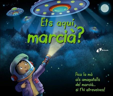 ETS AQUÍ, MARCIÀ? PERSONATGES EXTRATERRESTRES | 9788499065670 | PYJAMAS BOOKS, CAT '  S | Llibres Parcir | Librería Parcir | Librería online de Manresa | Comprar libros en catalán y castellano online