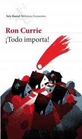 TODO IMPORTA | 9788432209314 | CURRIE RON | Llibres Parcir | Llibreria Parcir | Llibreria online de Manresa | Comprar llibres en català i castellà online