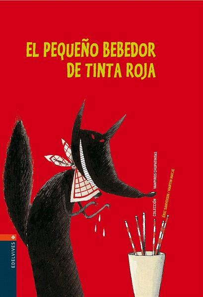 EL PEQUEÑO BEBEDOR DE TINTA ROJA | 9788426359254 | ÉRIC SANVOISIN | Llibres Parcir | Llibreria Parcir | Llibreria online de Manresa | Comprar llibres en català i castellà online